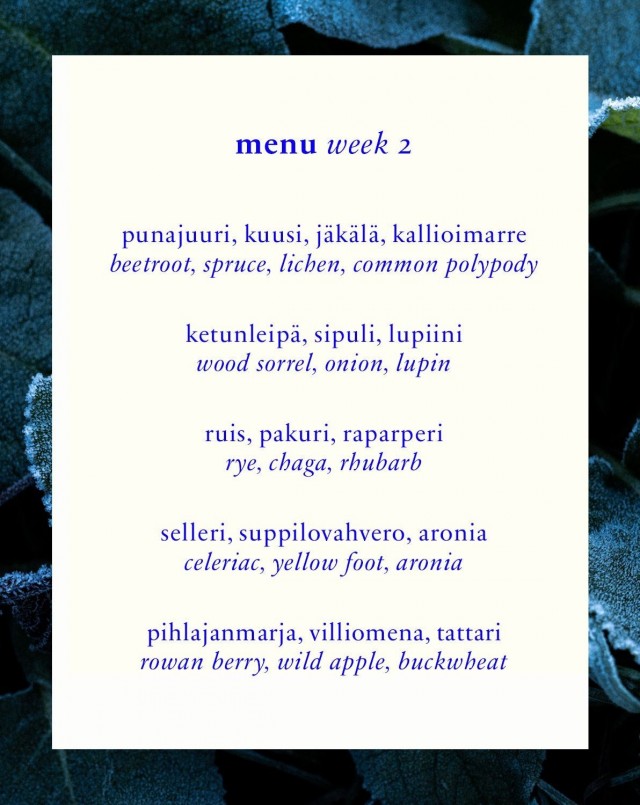 Ravintola tarjoaa viikottaisen menun, joka maksetaan ennakkoon varauksen yhteydessä.